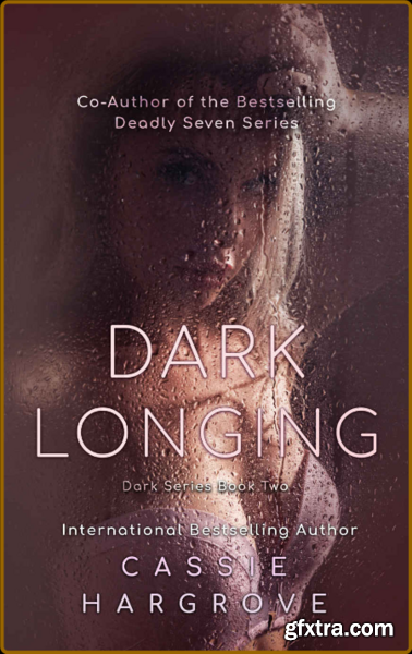 Dark Longing A Dark Stalker Ro - Cassie Hargrove