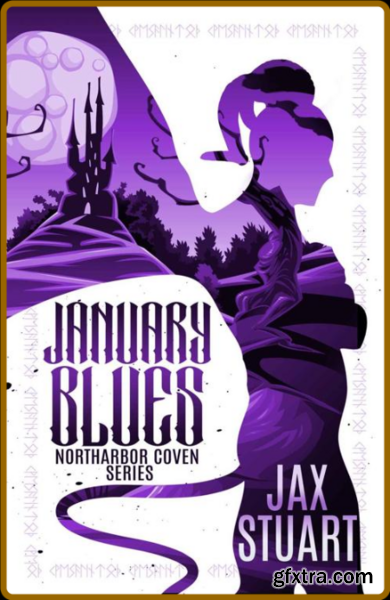 January Blues - Jax Stuart