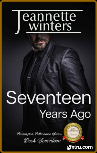 Seventeen Years Ago - Jeannette Winters