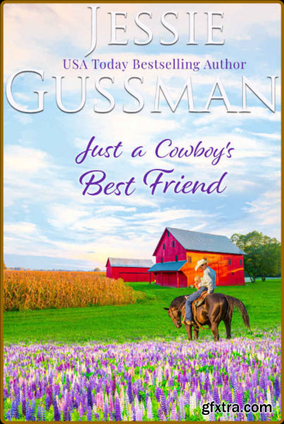 Just a Cowboys Best Friend Fl - Jessie Gussman