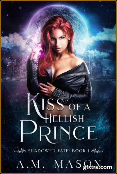Kiss of a Hellish Prince Shado - A M Mason
