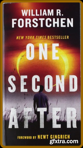 One Second After by William R Forstchen