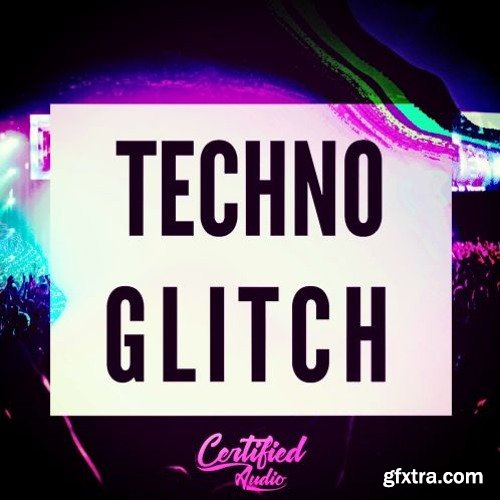 Certified Audio Techno Glitch