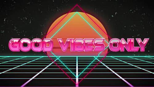 Videohive - Animation of good vibes only text over a digital sunset - 43354343