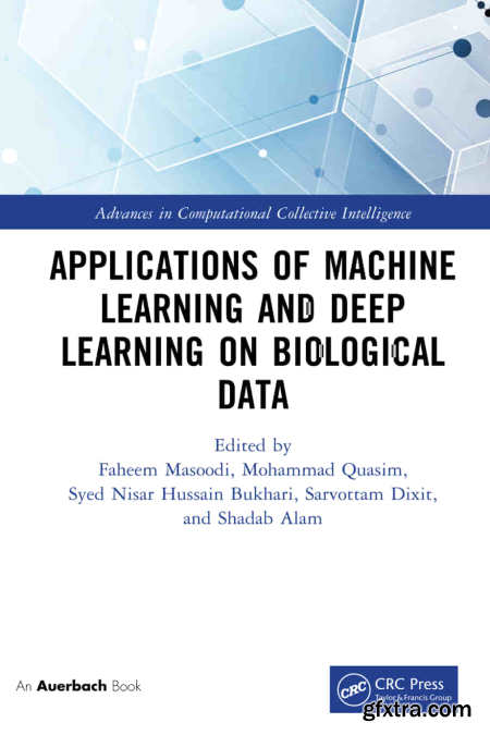 Applications of Machine Learning and Deep Learning on Biological Data