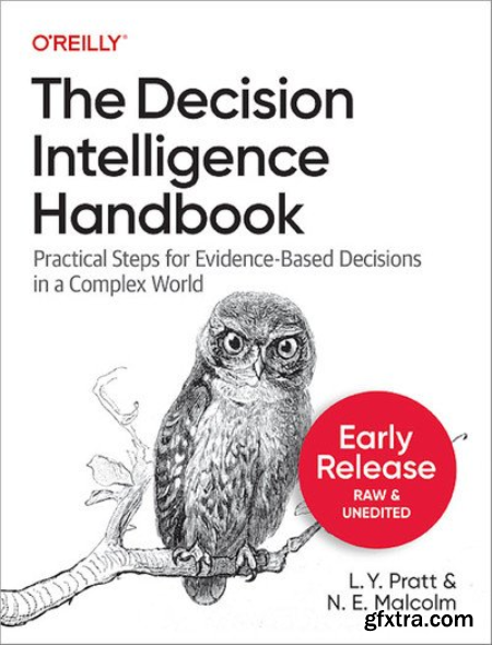 The Decision Intelligence Handbook ( Second Early Release)