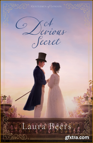 A Devious Secret A Regency Rom - Laura Beers