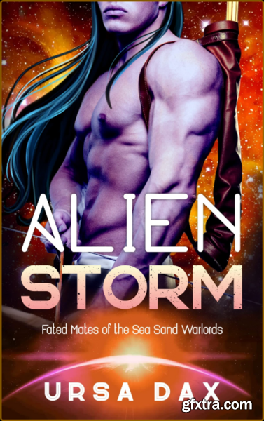 Alien Storm A SciFi Alien Roma - Ursa Dax