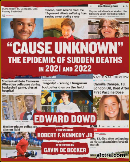 Cause Unknown - The Epidemic of Sudden Deaths in 2021 & 2022