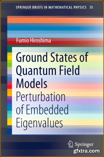 Ground States of Quantum Field Models - Perturbation of Embedded Eigenvalues