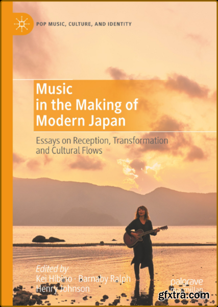 Music in the Making of Modern Japan