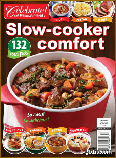 Celebrate with Woman\'s World: Slow Cooker Comfort – February 2023