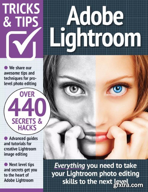 Adobe Lightroom Tricks and Tips - 13th Edition, 2023
