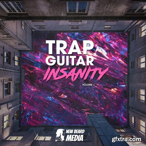 New Beard Media Trap Guitar Insanity Vol 1