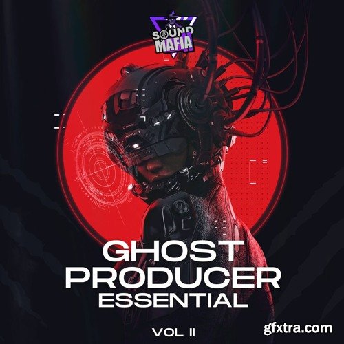 Sound Mafia Ghost Producer Essentials Vol 2