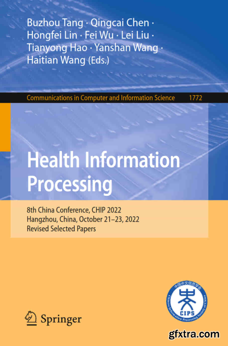 Health Information Processing 8th China Conference, CHIP 2022, Hangzhou, China
