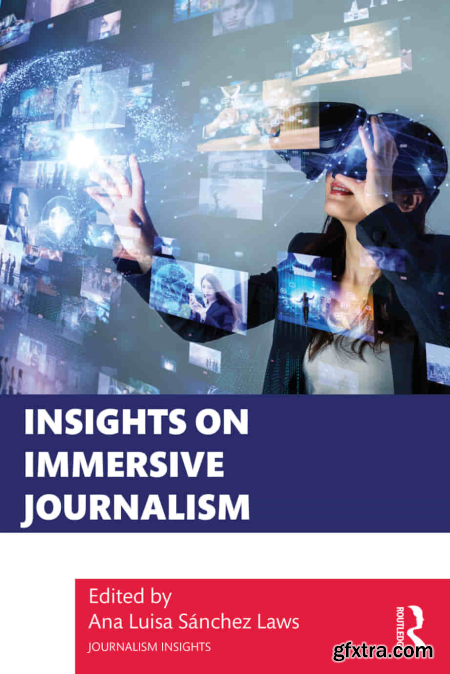 Insights on Immersive Journalism