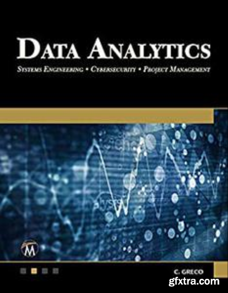 Data Analytics Systems Engineering - Cybersecurity - Project Management (True EPUB)