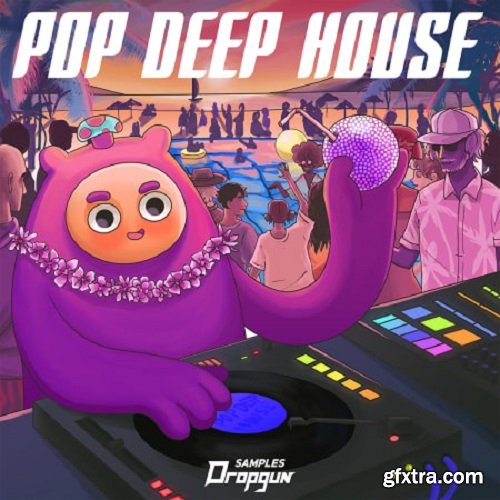 Dropgun Samples Pop Deep House