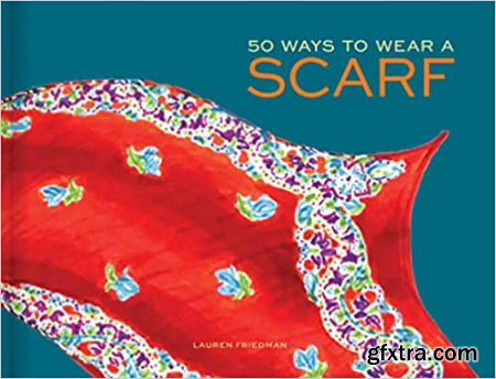 50 Ways to Wear a Scarf [True EPUB]