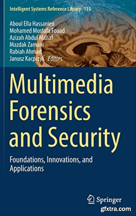 Multimedia Forensics and Security Foundations, Innovations, and Applications (True EPUB)