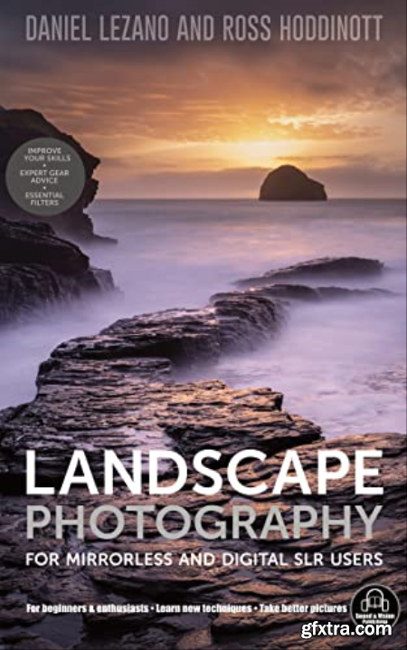 Landscape Photography For mirrorless and digital SLR users