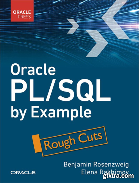Oracle PLSQL by Example, 6th Edition (Rough Cuts)