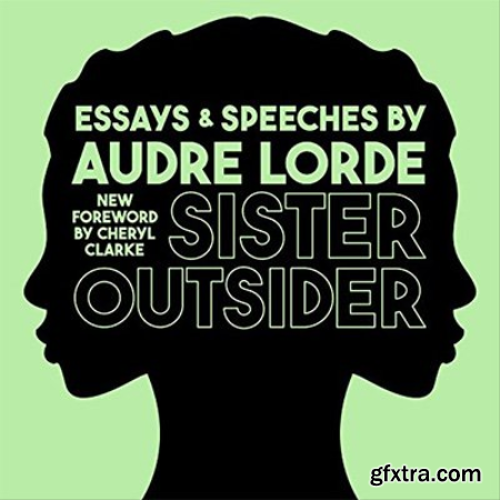 Sister Outsider Essays and Speeches (Audiobook)