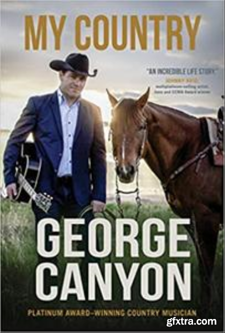 My Country by George Canyon
