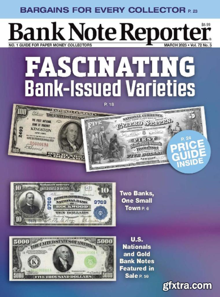 Bank Note Reporter - Vol. 72 No. 03, March 2023