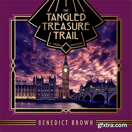 The Tangled Treasure Trail A 1920s Mystery (Lord Edgington Investigates..., Book 5) [Audiobook]