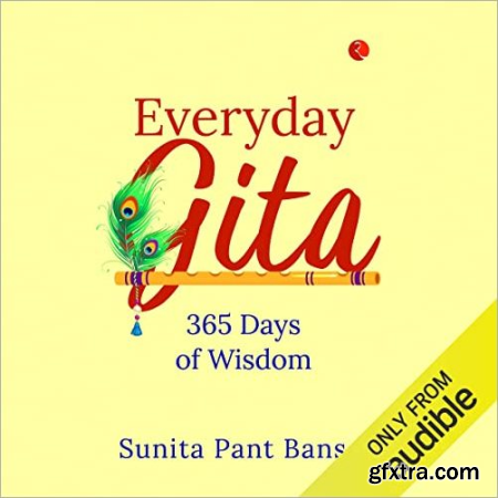 Everyday Gita 365 Days of Wisdom [Audiobook]