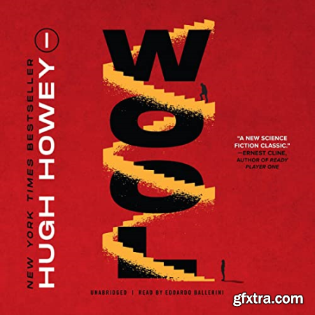 Wool The Silo Saga, Book 1 [Audiobook]