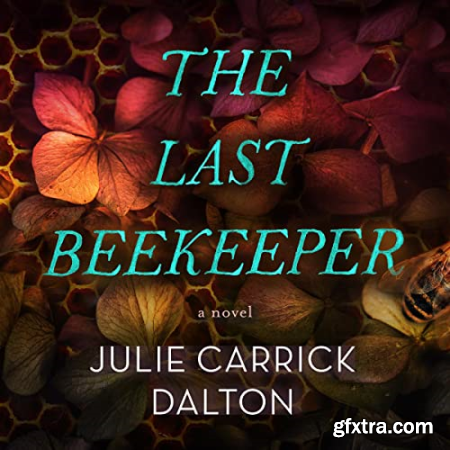 The Last Beekeeper [Audiobook]