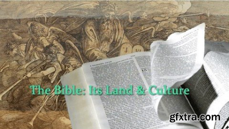 The Bible Its Land And Culture
