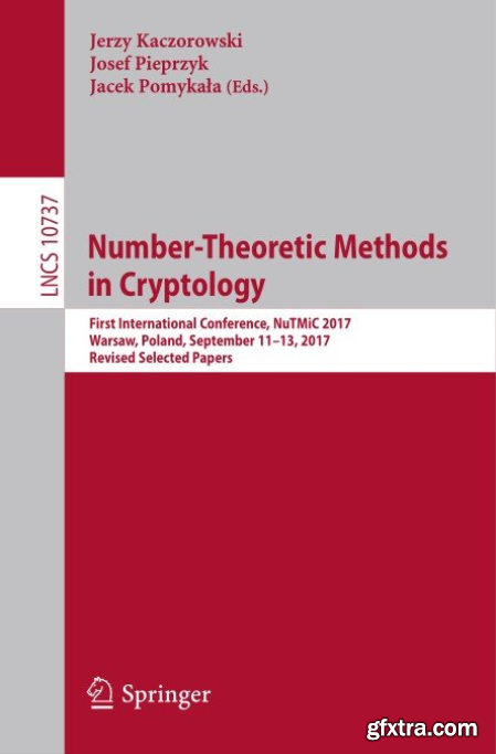 Number-Theoretic Methods in Cryptology First International Conference
