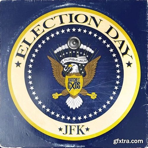 RatchetGxds Election Day by JFK