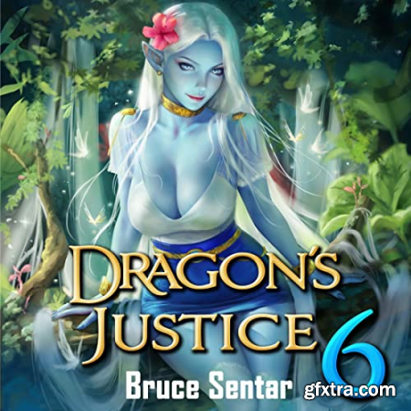 Dragon\'s Justice 6 [Audiobook]