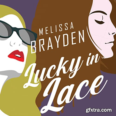 Lucky in Lace [Audiobook]