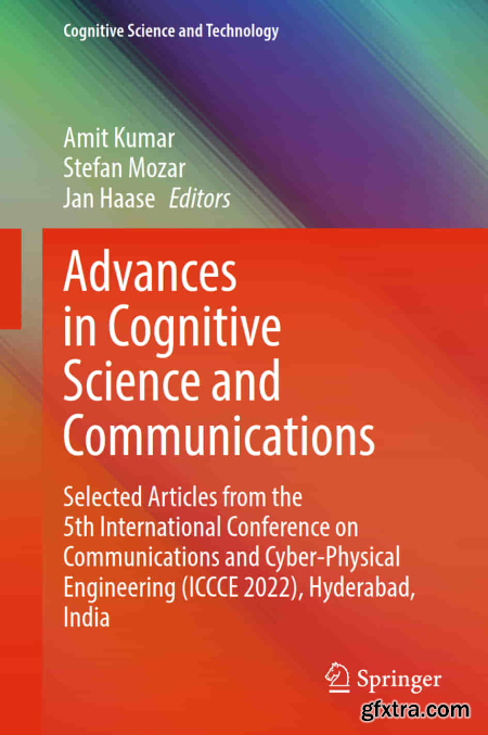 Advances in Cognitive Science and Communications Selected Articles from the 5th International Conference on Communications