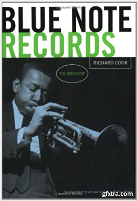 Blue Note Records The Biography