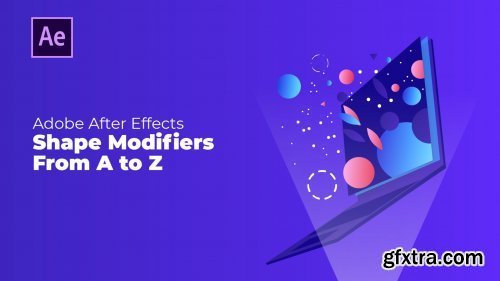 Shape Modifiers from A to Z | Master Adobe After Effects