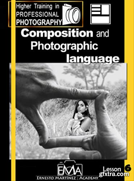 Composition and language Photographic