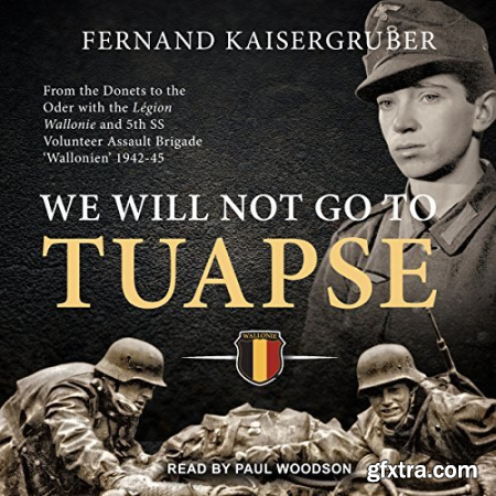 We Will Not Go to Tuapse [Audiobook]