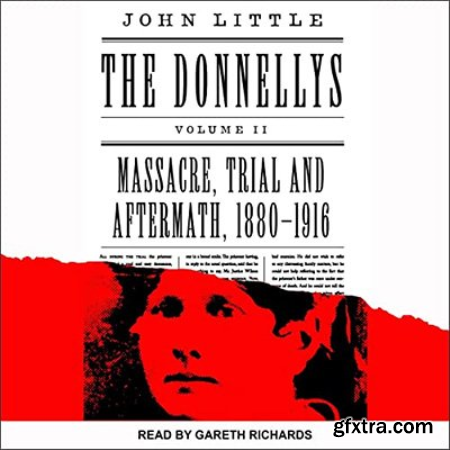 Massacre, Trial, and Aftermath, 1880-1916 (Audiobook)