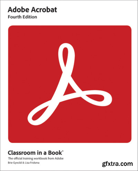 Adobe Acrobat Classroom in a Book, 4th Edition (True EPUB)