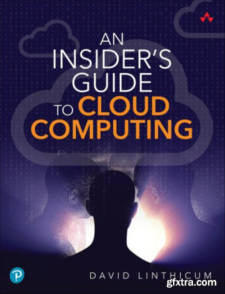 An Insiders Guide to Cloud Computing (Final)