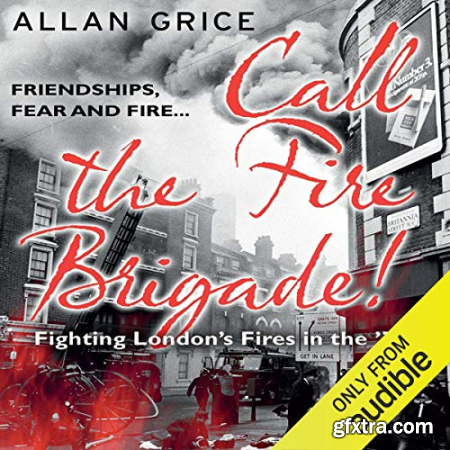 Call the Fire Brigade [Audiobook]