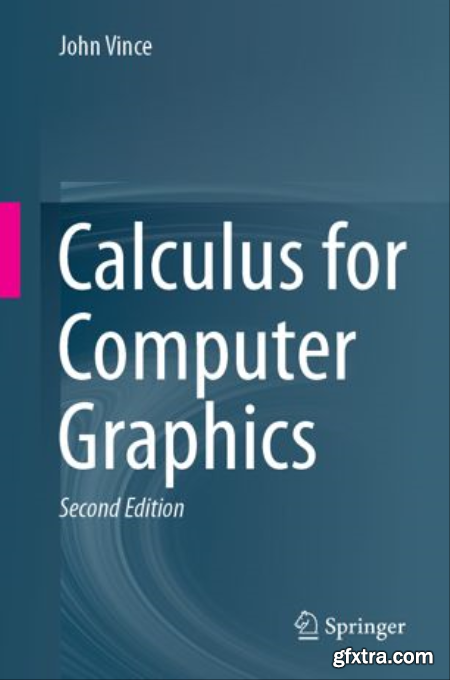 Calculus for Computer Graphics, Second Edition (True PDF)