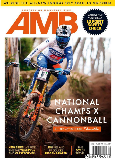 Australian Mountain Bike - Issue 202, 2023